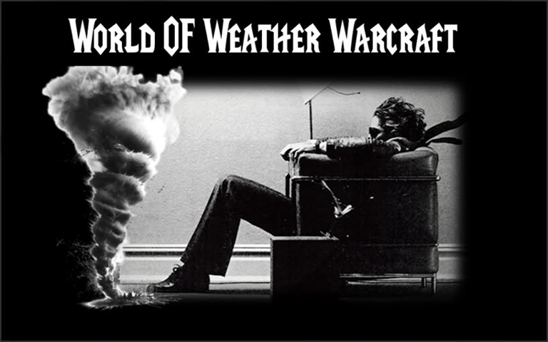 Tonight on Ground Zero, Clyde Lewis talks about - WORLD OF WEATHER WARCRAFT.
