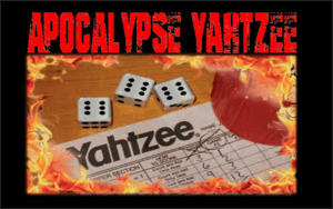 Apocalypse Yahtzee