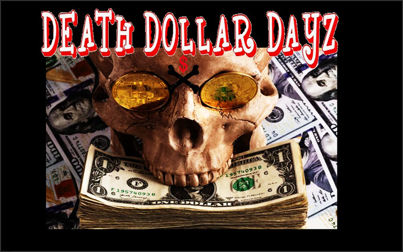 Death Dollar Dayz With Alan Johnson