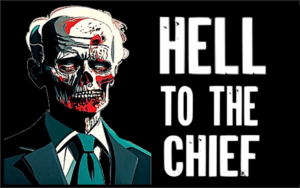 Hell To The Chief