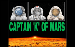 Captain "K" of Mars