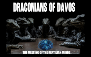 Draconians Of Davos - The Meeting Of The Reptilian Minds