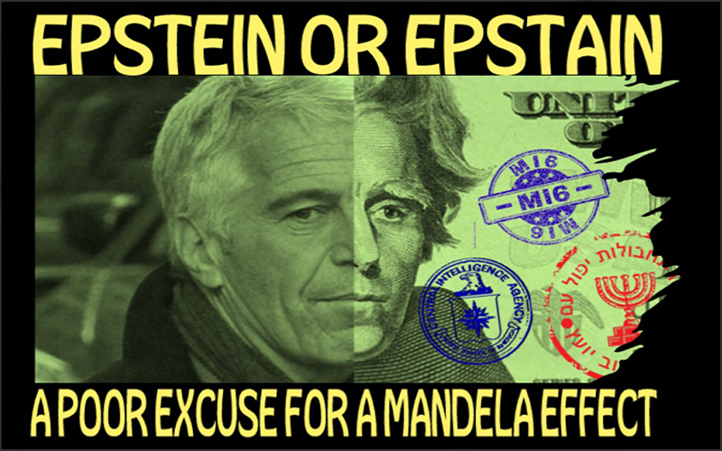 Epstein Or Epstain - A Poor Excuse For A Mandela Effect With Ed Opperman