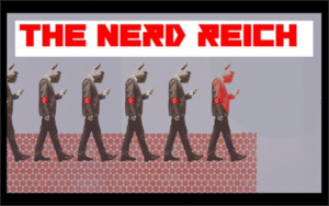 Tonight On Ground Zero: The Nerd Reich