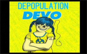 Tonight On Ground Zero: Depopulation Devo