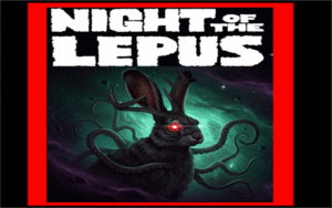 Night Of The Lepus.
