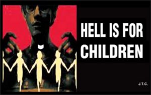 Hell Is For Children