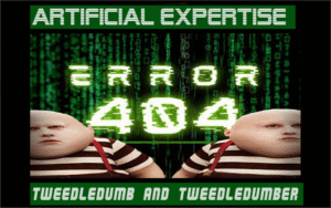 ARTIFICIAL EXPERTISE - TWEEDLEDUMB AND TWEEDLEDUMBER