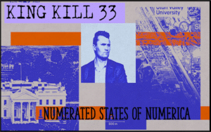 King Kill 33 - Numerated States Of Numerica With Zachary K. Hubbard