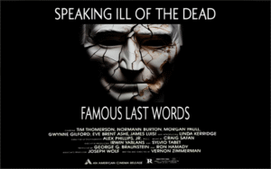 Speaking Ill Of The Dead - Famous Last Words With Lynn Monet