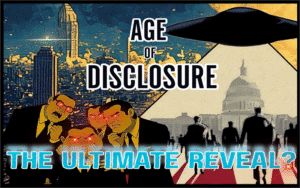 Age Of Disclosure - The Ultimate Reveal? With Steven Bassett