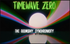 Timewave Zero - The Doomsday Synchronicity
