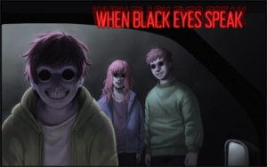 When Black Eyes Speak