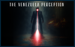 THE VENEZUELA PERCEPTION