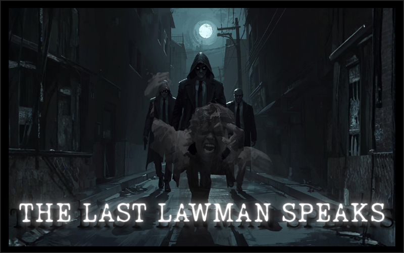 The Last Lawman Speaks With Nils Grevillius