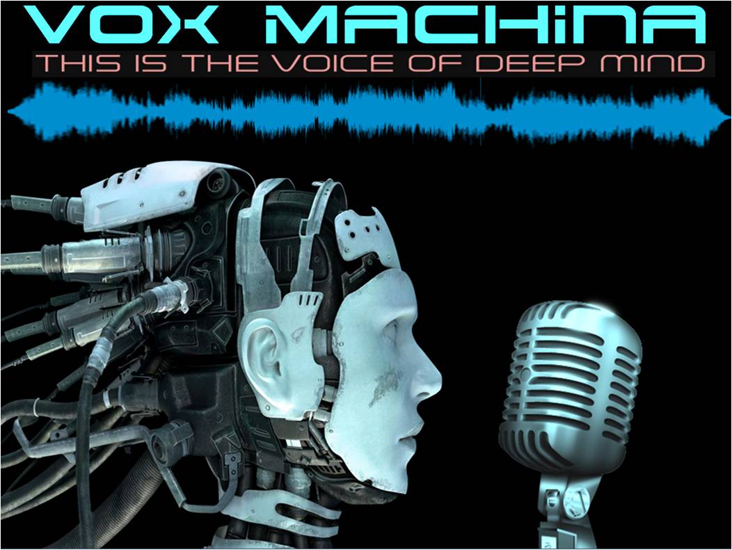 Vox Machina - This Is The Voice Of Deep Mind