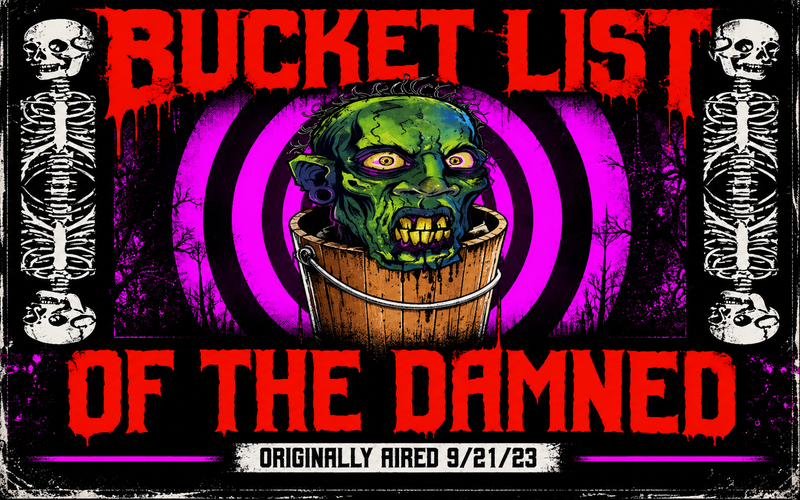 Bucket List of the Damned.
