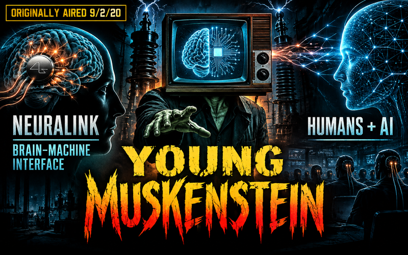 Tonight On Ground Zero with Clyde Lewis: Young Muskenstein