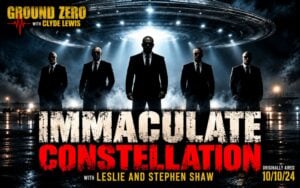 Immaculate Constellation with Leslie and Stephen Shaw – Ground Zero with Clyde Lewis